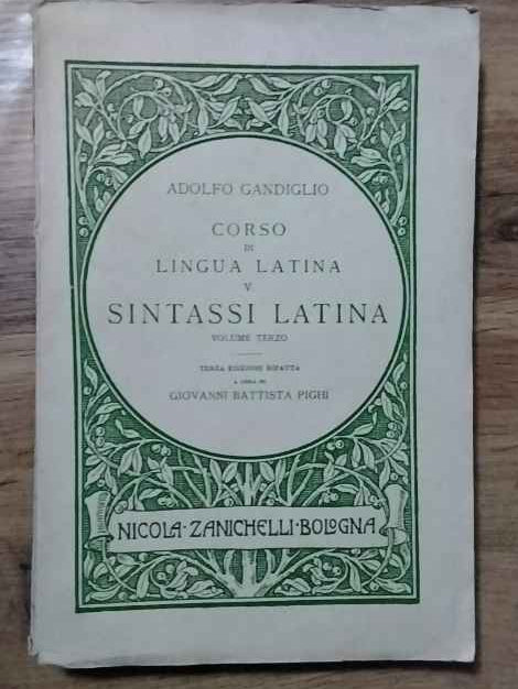Corso di lingua latina. Sintassi latina. Volume terzo