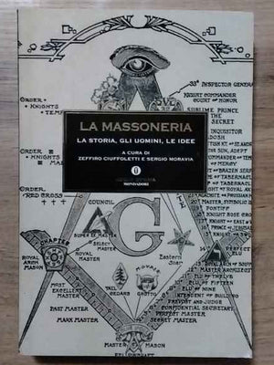 La massoneria. La storia, gli uomini, le idee.