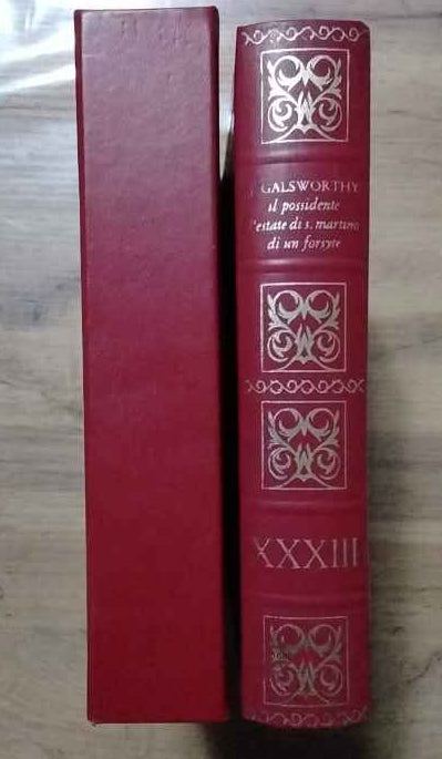 John Galsworthy il possidente. L'estate di San Martino di un forsyte.