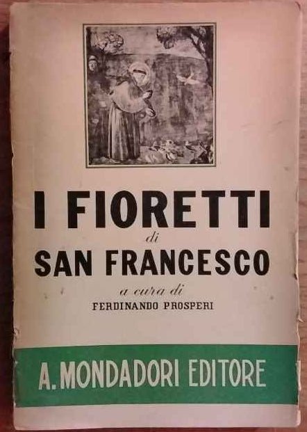 I fioretti di san Francesco.