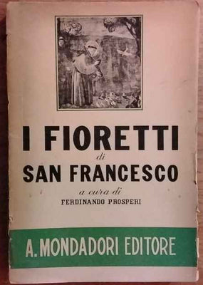 I fioretti di san Francesco.