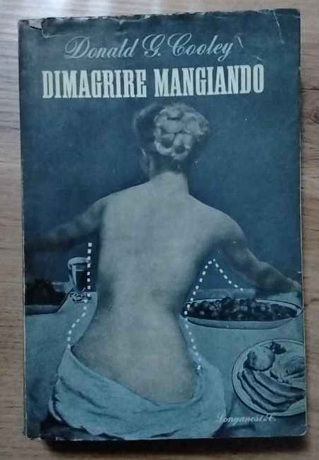 Dimagrire mangiando.