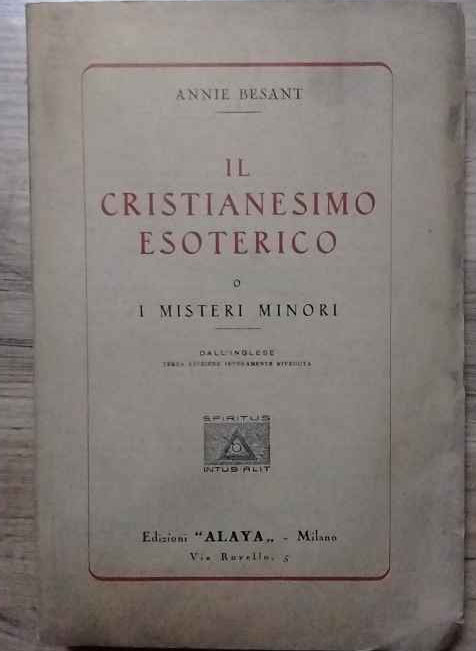 Il Cristianesimo esoterico o i misteri minori.