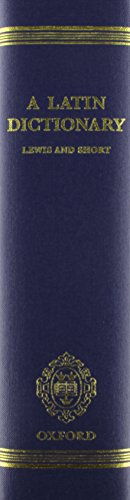 Latin Dictionary founded on andrews edition of Freund's latin dictionary revised, enlarged, and in great part rewritten - copertina