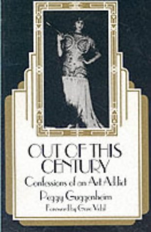 Out of This Century: Confessions of an Art Addict - copertina