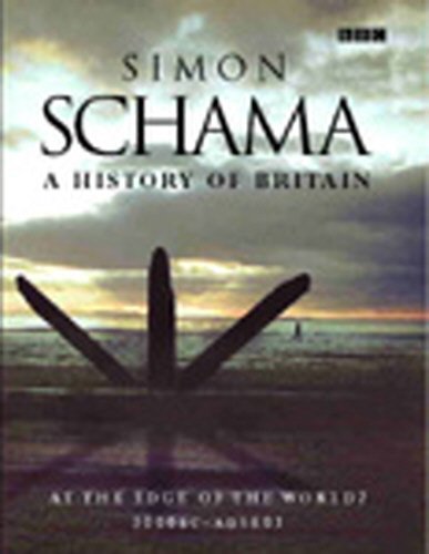 A History of Britain (Vol 1) At the Edge of the World? 3000BC-AD1603 - copertina
