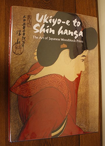 Ukiyo-E to Shin Hansa: The Art of Japanese Woodblock Prints - copertina