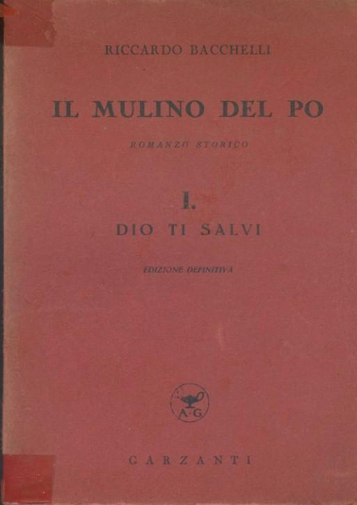Il mulino del Po. 1. Dio ti salvi - copertina
