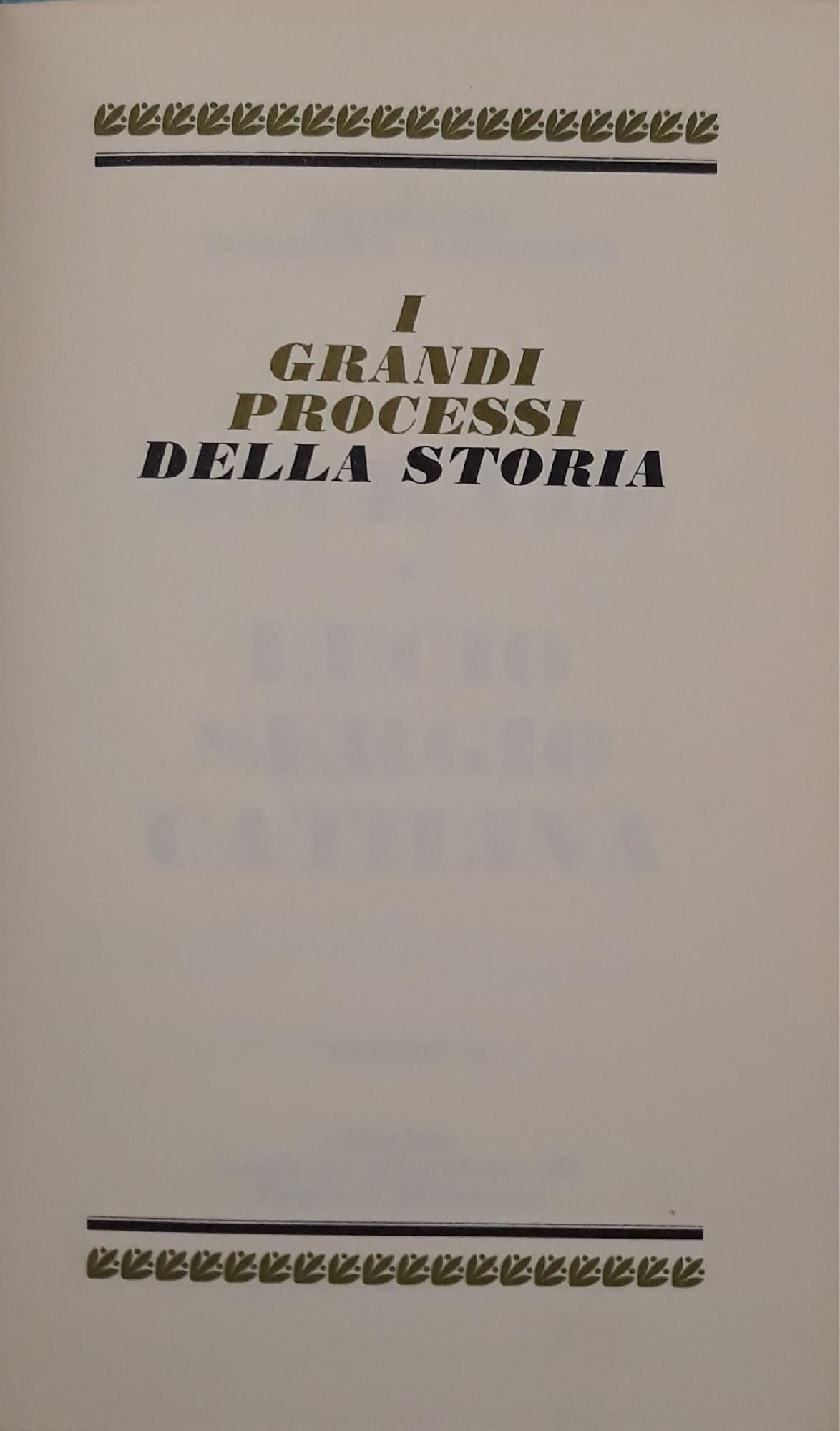 I grandi processi della storia. I processi dell'età classica:  Socrate  - Lucio Sergio Catilina (volume 5) - copertina