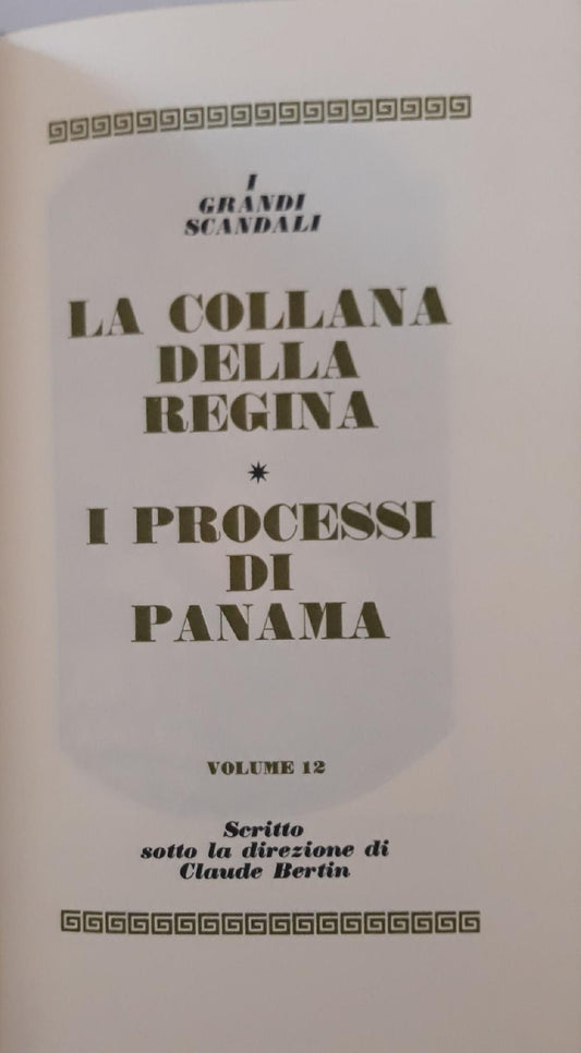 I grandi processi della storia. I grandi scandali: la collana della regina, i processi di panama (volume 12) - copertina