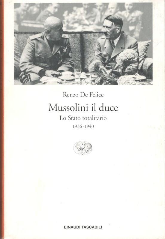 Mussolini il duce. Lo stato totalitario 1936-1940 - copertina