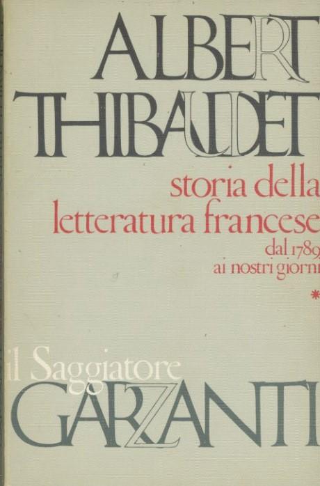 Storia della letteratura francese dal 1789 ai nostri giorni. Vol. 1 - copertina