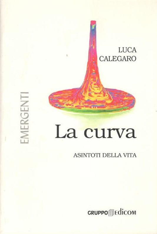 La curva. Asintoti della vita - copertina