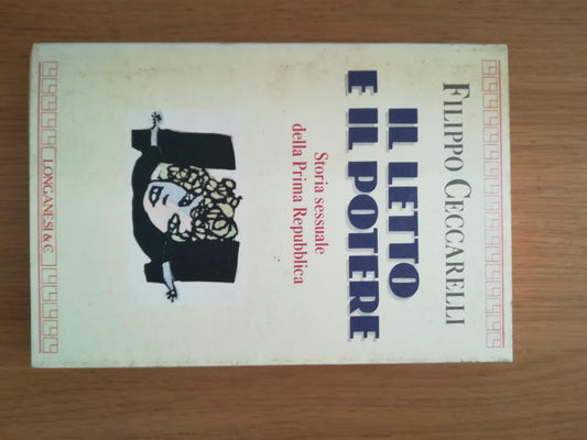 Il letto e il potere. Storia sessuale della prima Repubblica - copertina