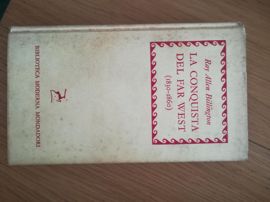 La conquista del Far West (1830 - 1860) - copertina