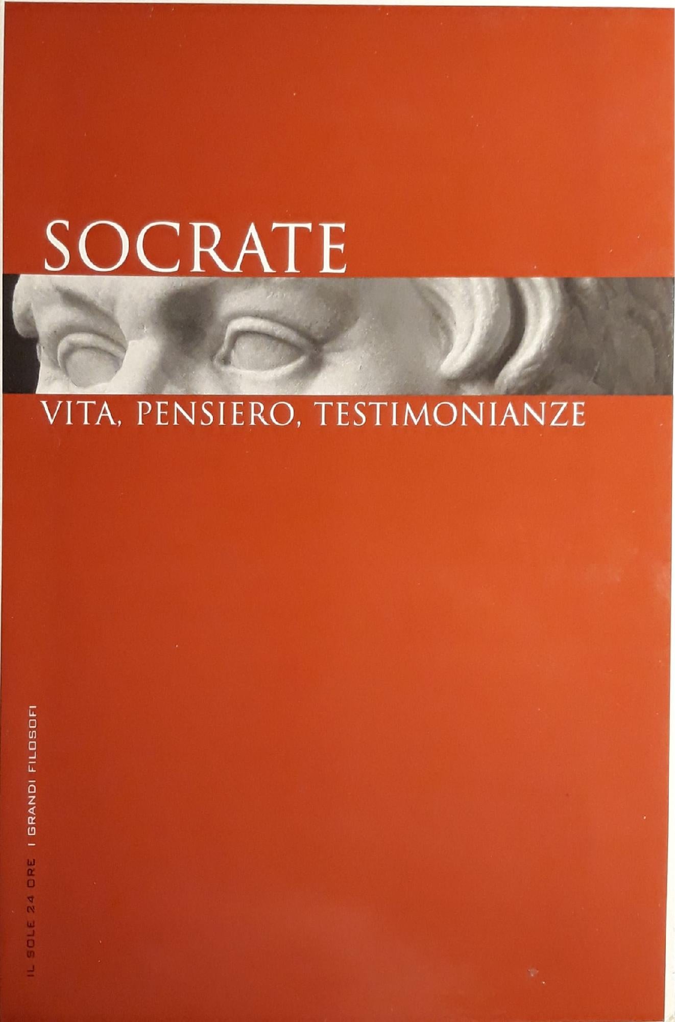 Socrate: vita, pensiero, testimonianze - copertina