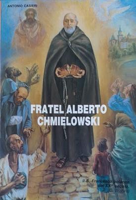 Fratel Alberto, al secolo Adamo Chmielowski, il San Francesco Polacco del XX° secolo - copertina