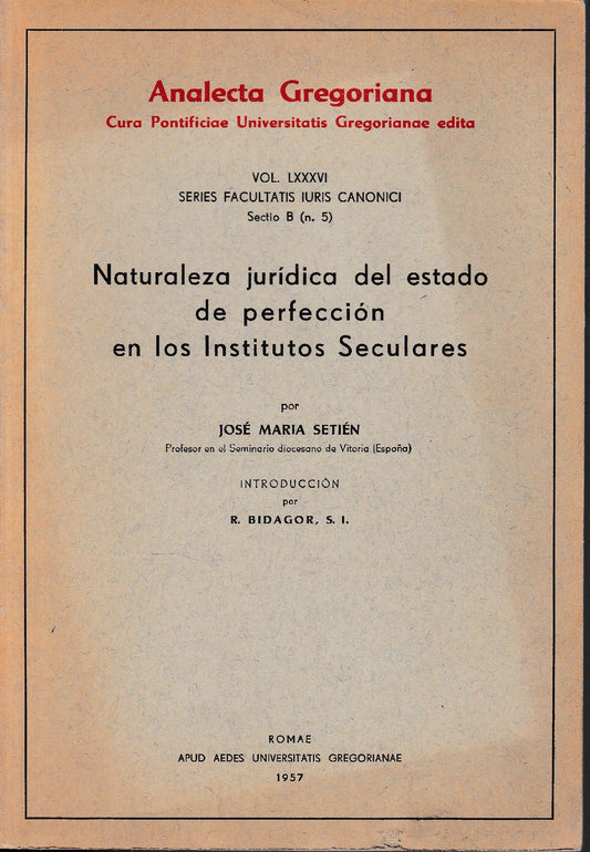 Naturaleza jurídica del estado de perfección en los institutos seculares - copertina
