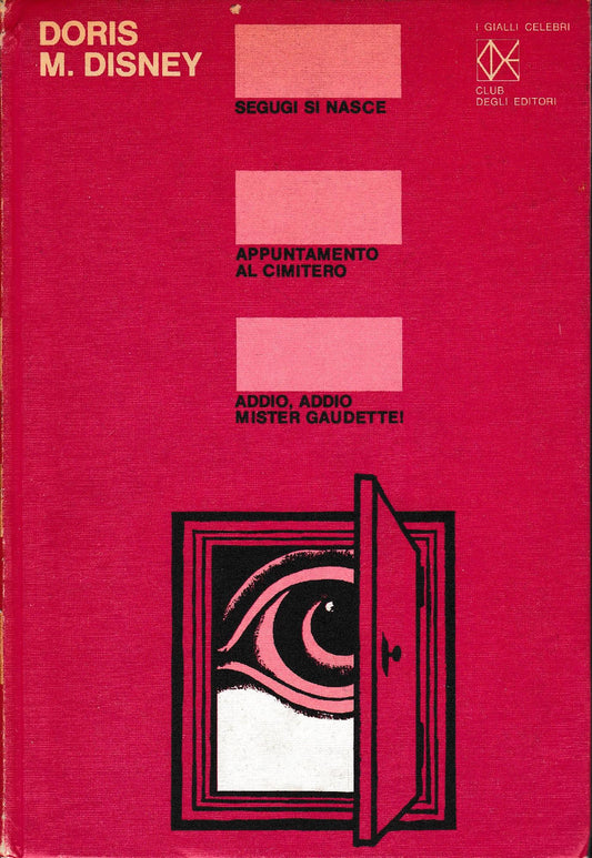Segugi si nasce. Appuntamento al cimitero. Addio, addio, Mister Gaudette! - copertina