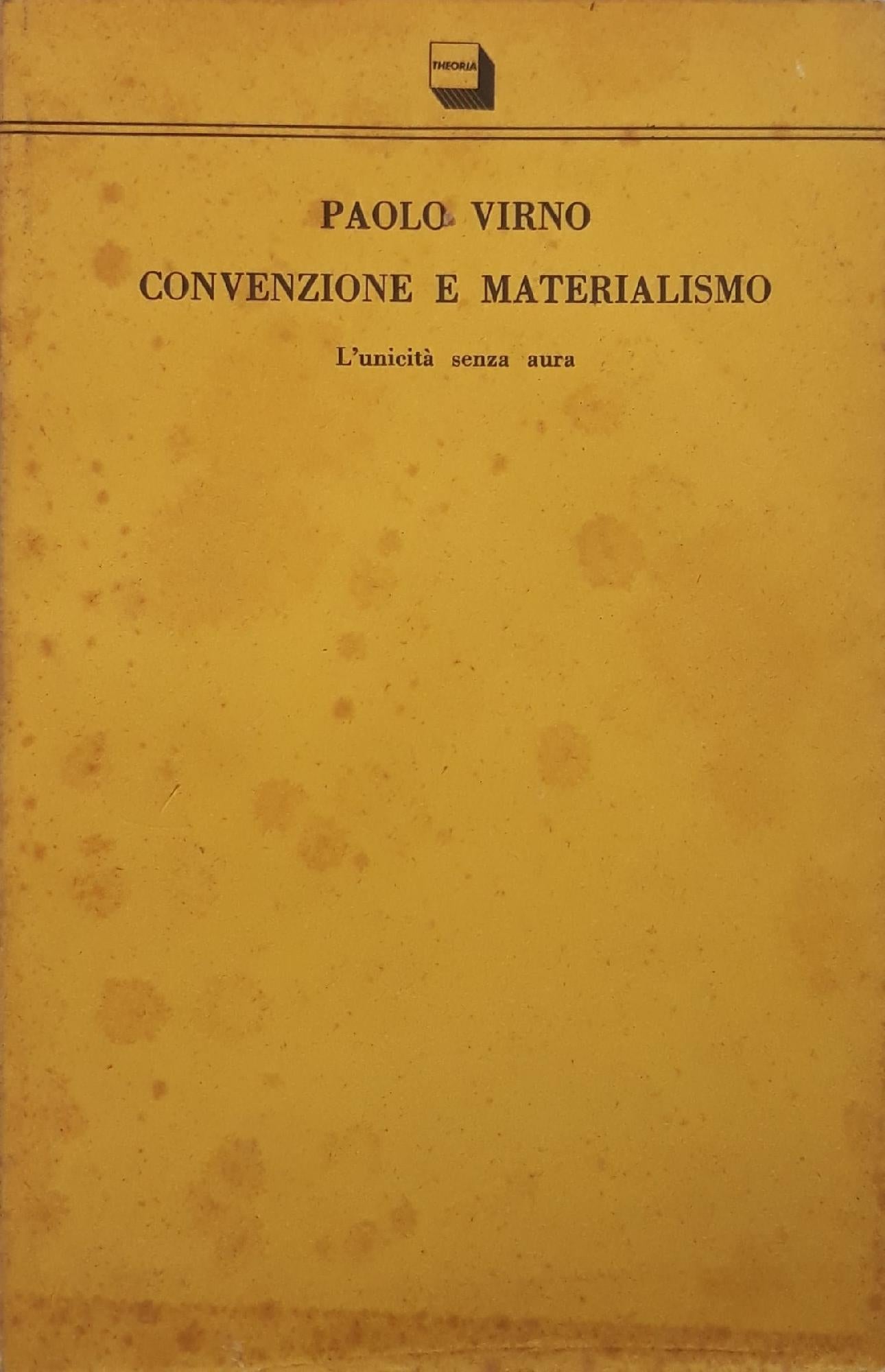 Convenzione e materialismo: l'unicità senza aura - copertina