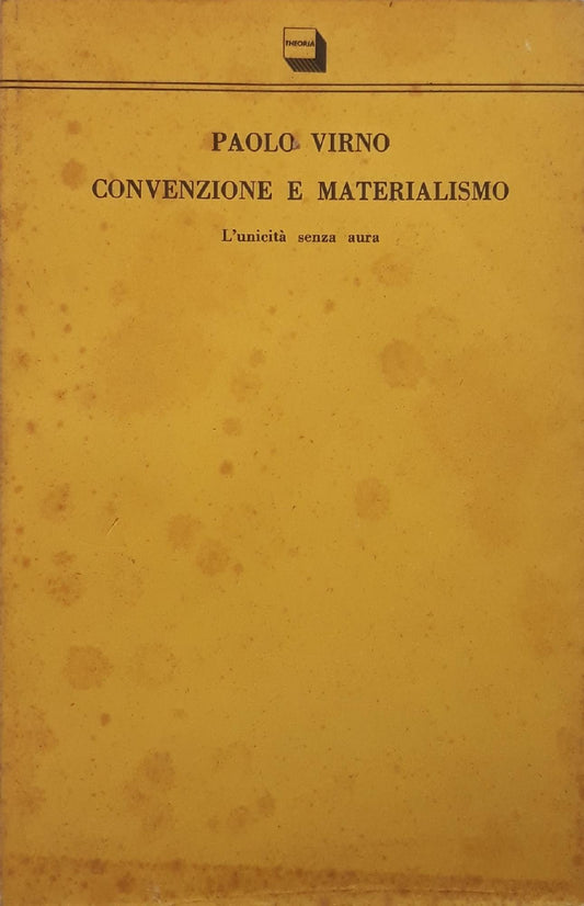 Convenzione e materialismo: l'unicità senza aura - copertina