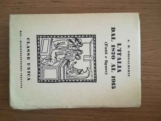 L'Italia dal 1870 al 1915 (fatti e figure) - copertina