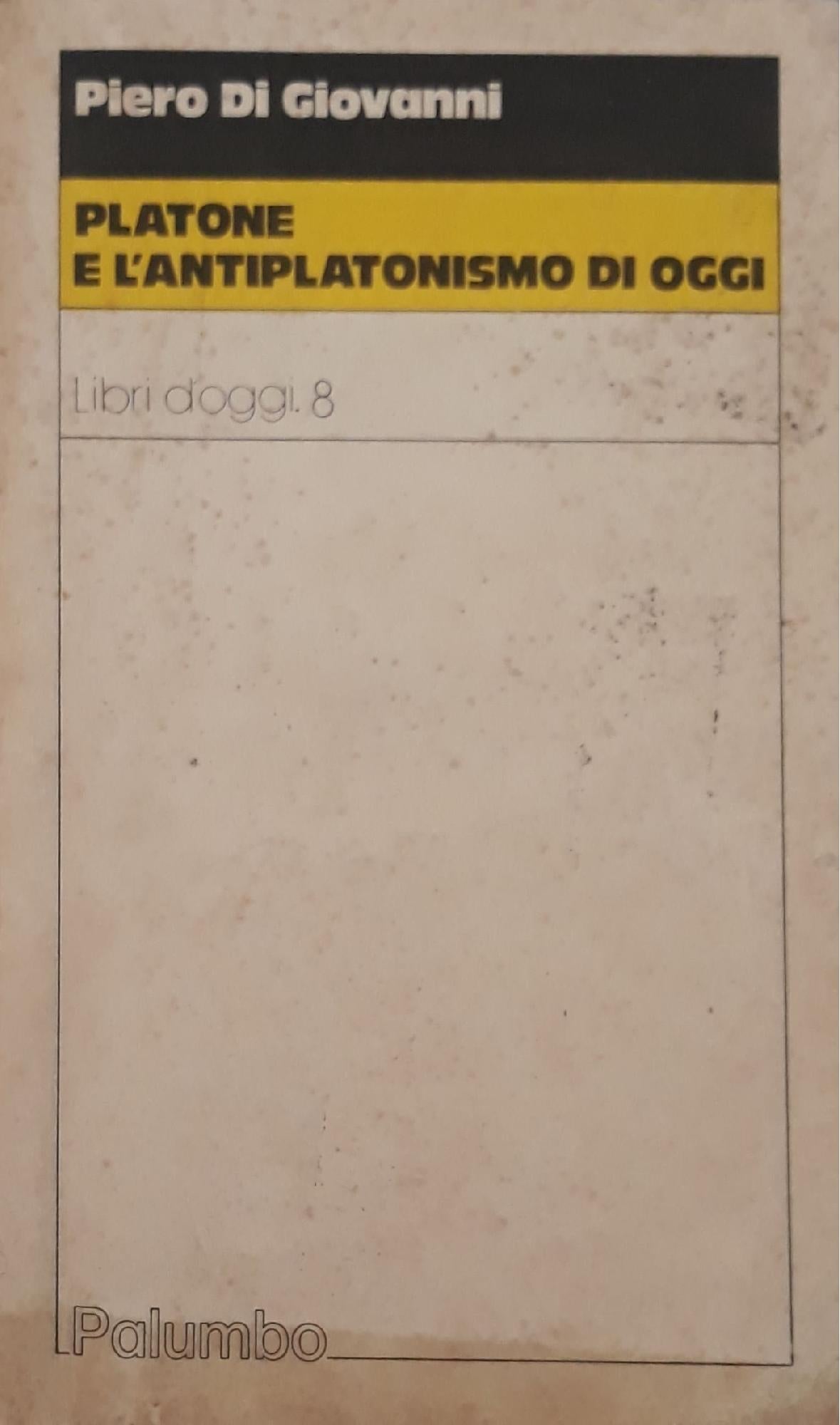 Platone e l'antiplatonismo di oggi - copertina