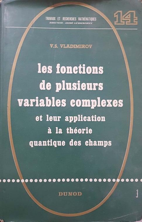 Les fonctions de plusieurs variables complexes et leur application a la theorie quantique des champs - copertina