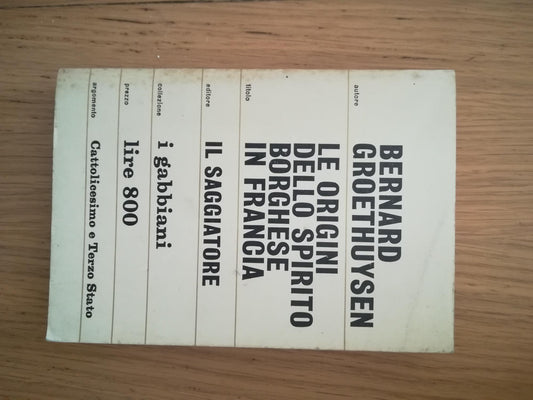 Le origini dello spirito borghese in Francia - copertina