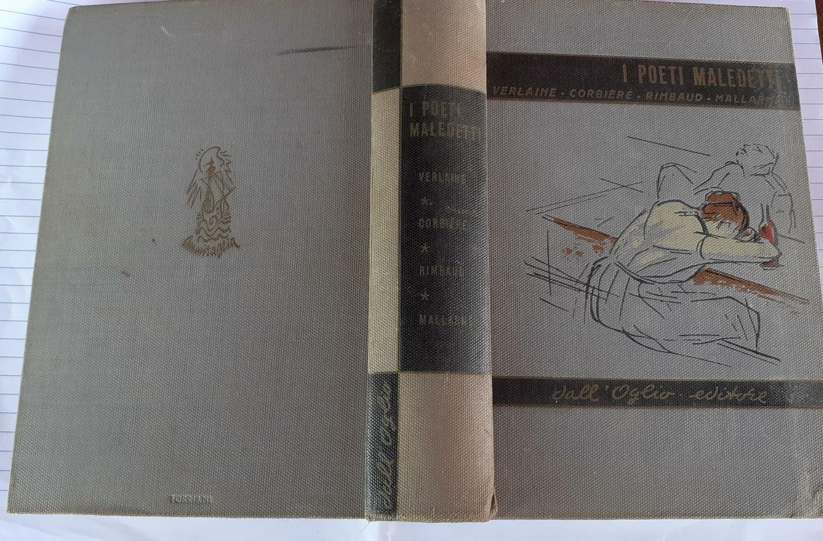 I poeti maledetti Verlaine, Corbiere, Rimbaud, Mallarme - copertina