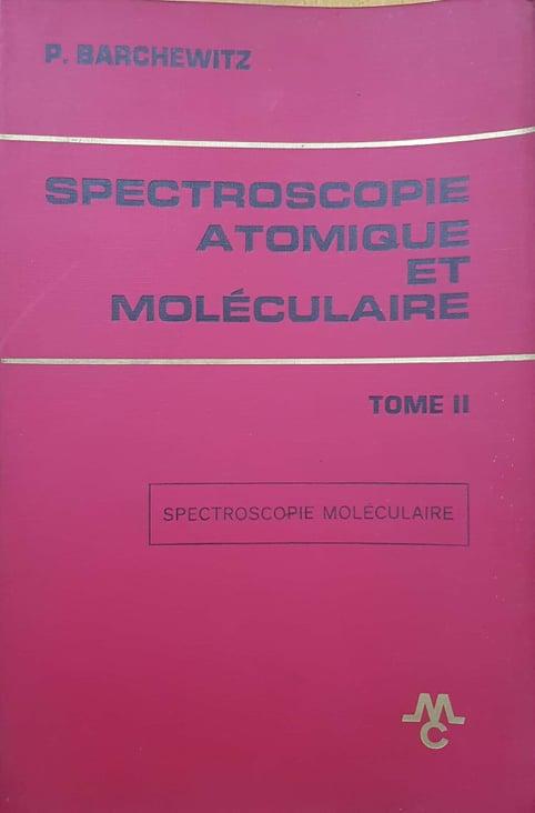 Spectroscopie atomique et moléculaire (Tome II) - copertina
