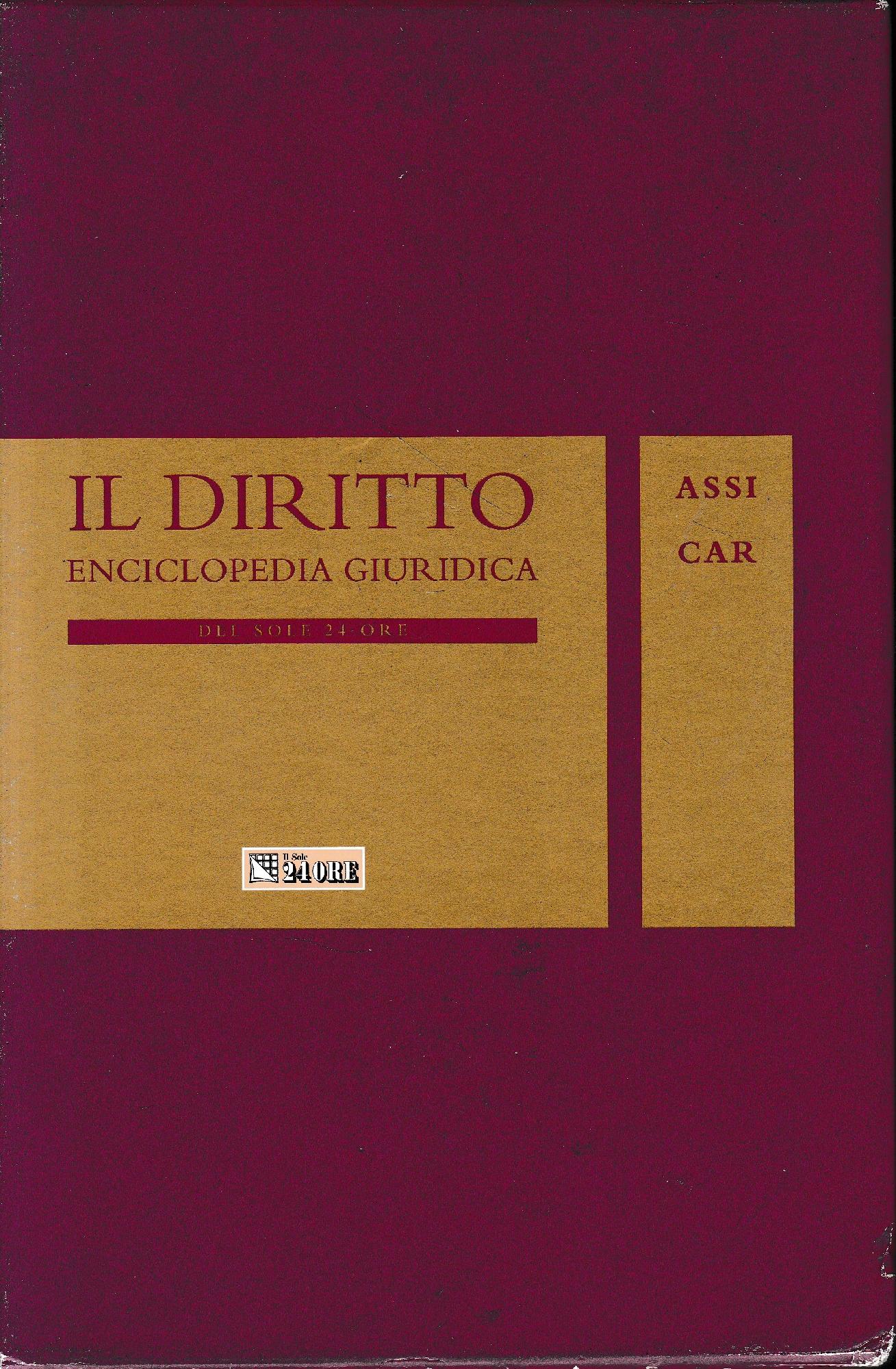 Il Diritto. Enciclopedia Giuridica del Sole 24 ORE. Vol. 2: ASSI-CAR - copertina