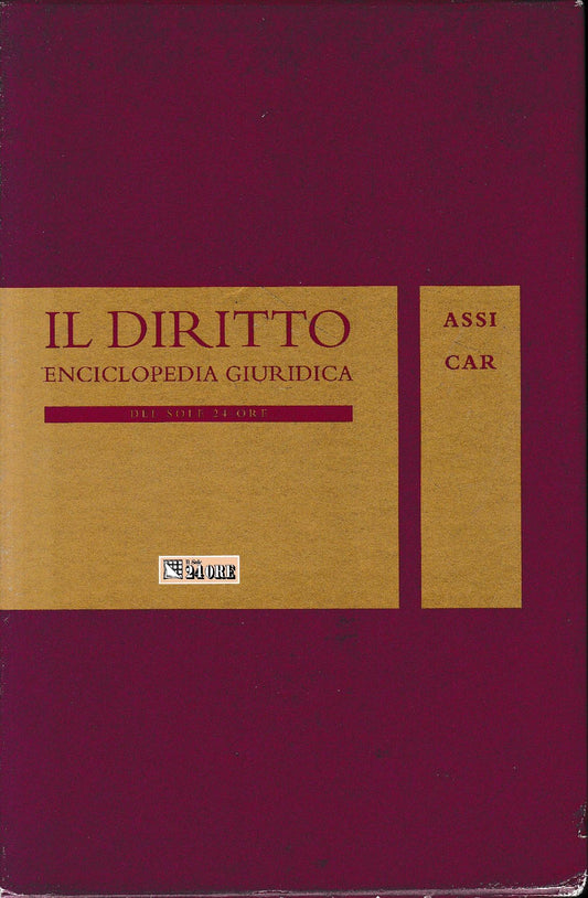 Il Diritto. Enciclopedia Giuridica del Sole 24 ORE. Vol. 2: ASSI-CAR - copertina