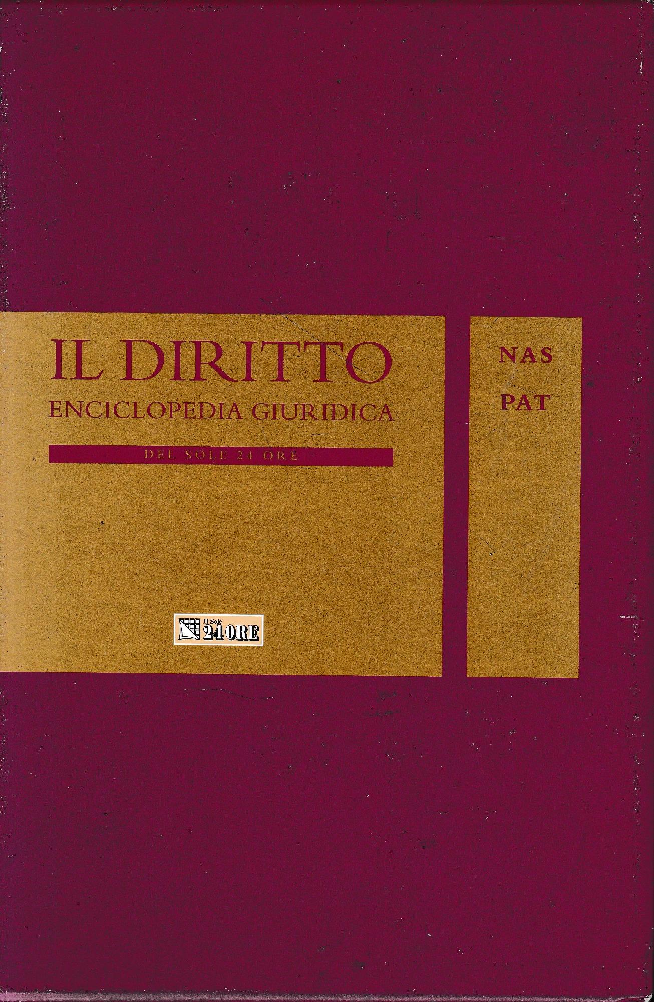 Il Diritto. Enciclopedia Giuridica del Sole 24 ORE. Vol. 10: NAS-PAT - copertina