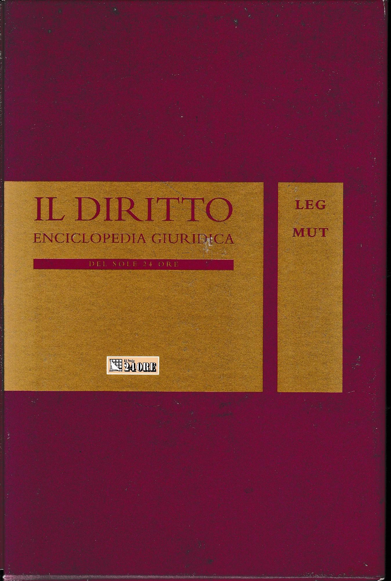 Il Diritto. Enciclopedia Giuridica del Sole 24 ORE. Vol. 9: LEG-MUT - copertina