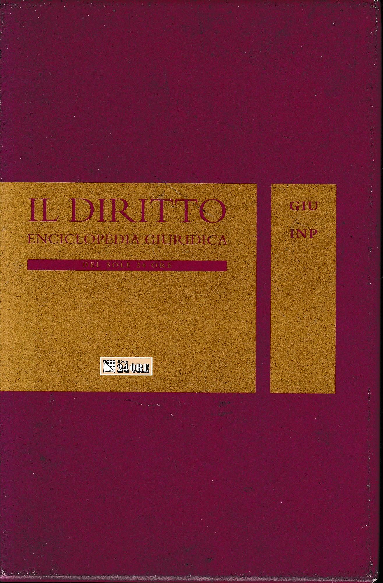 Il Diritto. Enciclopedia Giuridica del Sole 24 ORE. Vol. 7: GIU-INP - copertina