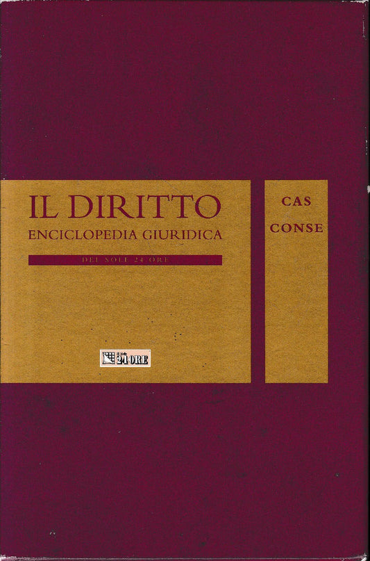 Il Diritto. Enciclopedia Giuridica del Sole 24 ORE. Vol. 3: CAS-CONSE - copertina