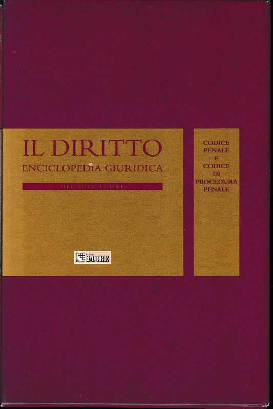 Il Diritto. Enciclopedia Giuridica del Sole 24 ORE. Vol. 19: Codice penale e codice di procedura penale - copertina