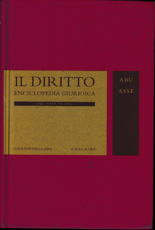 Il Diritto. Enciclopedia Giuridica del Sole 24 ORE. Vol. 1: ABU-ASSE - copertina