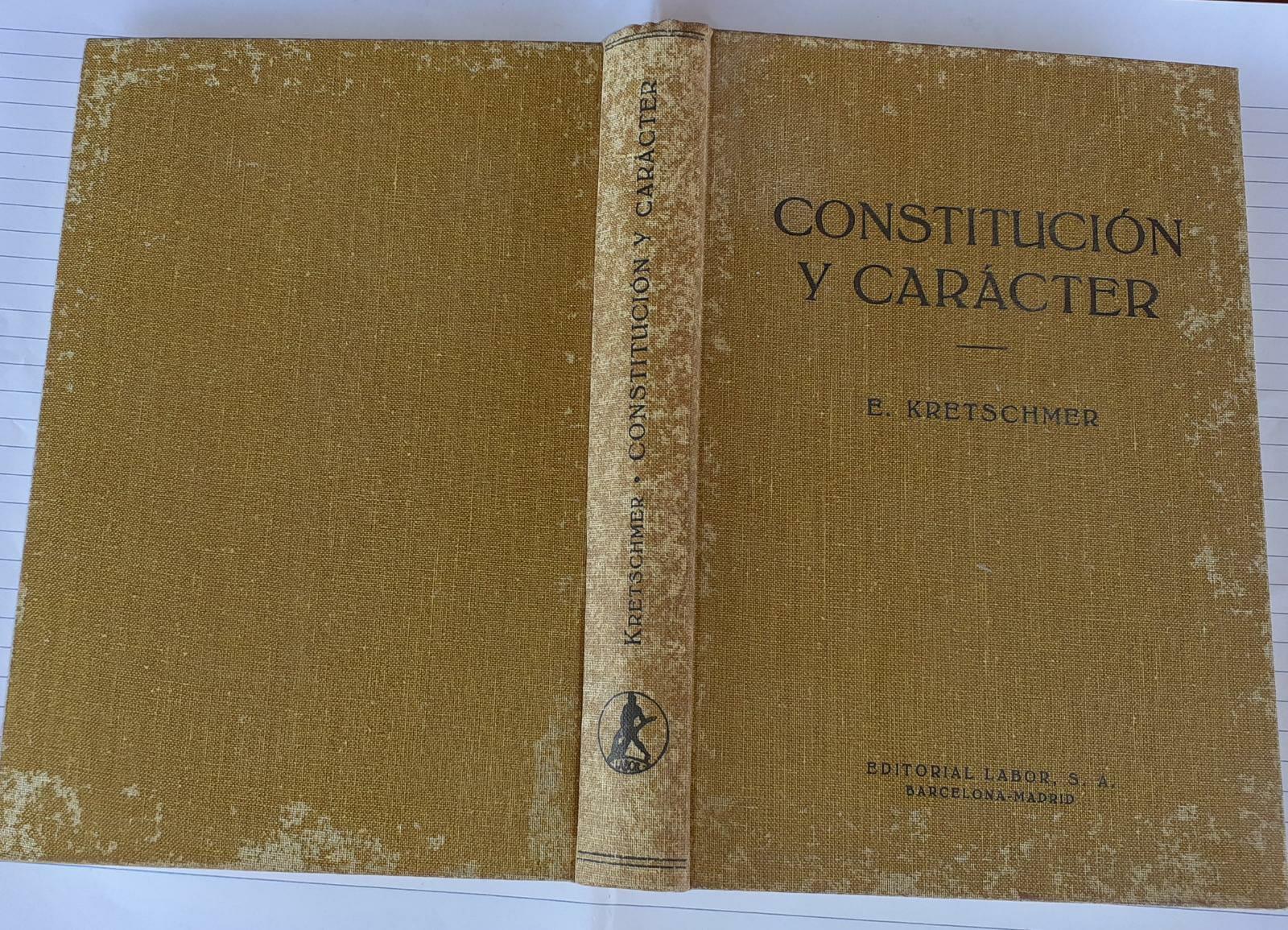 Constitucion  y caracter. Investigaciones acerca del problema de la constitución y de la doctrina de los temperamentos. - copertina