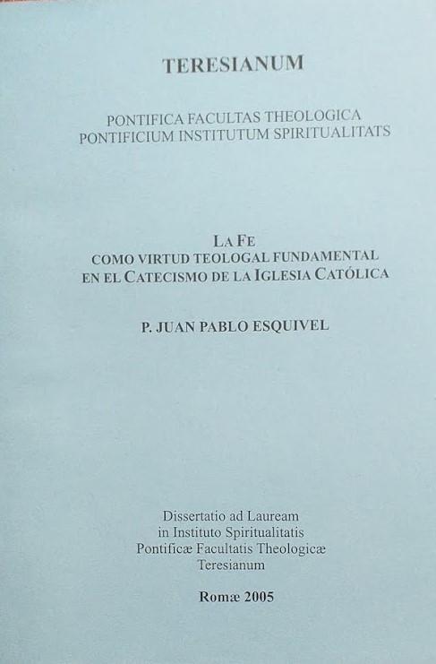 La Fe como virtud teologal fundamental en el Catechismo de la Iglesia Catolica - copertina