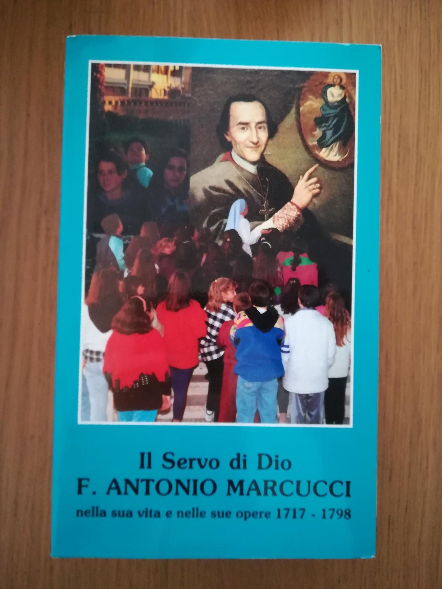Il Servo di Dio F. ANTONIO MARCUCCI - copertina
