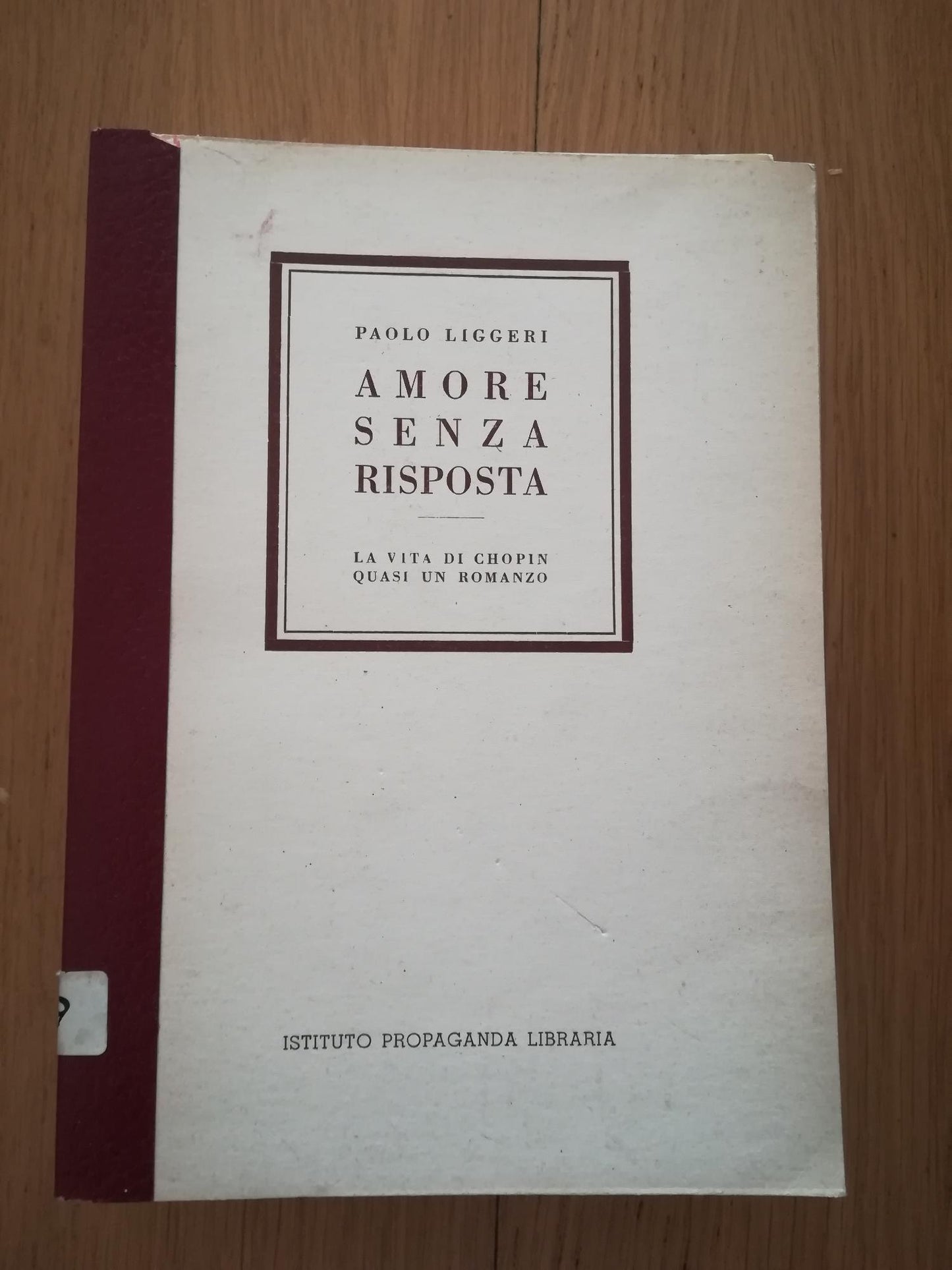 Amore senza risposta. La vita di Chopin quasi un romanzo - copertina