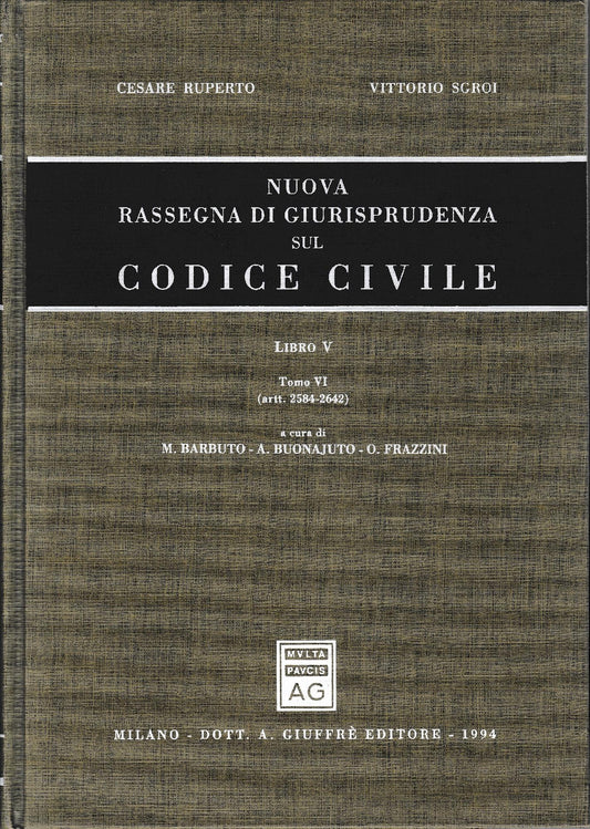 Nuova rassegna di giurisprudenza sul Codice civile. Artt. 2584-2642 ( vol 5/ tomo 6) - copertina