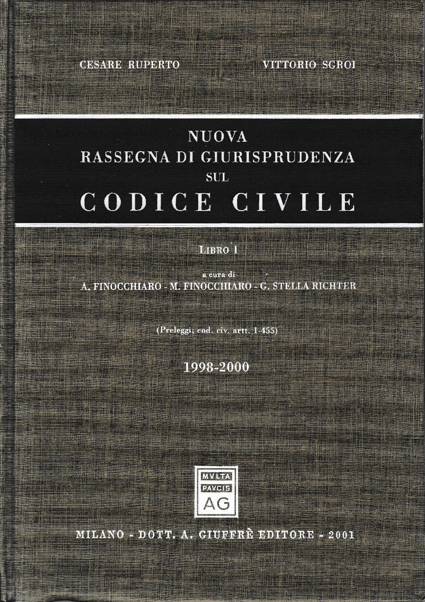 Nuova rassegna di giurisprudenza sul Codice civile. 1998-2000 Preleggi; Codice civile artt. 1-455 (Vol. 1) - copertina