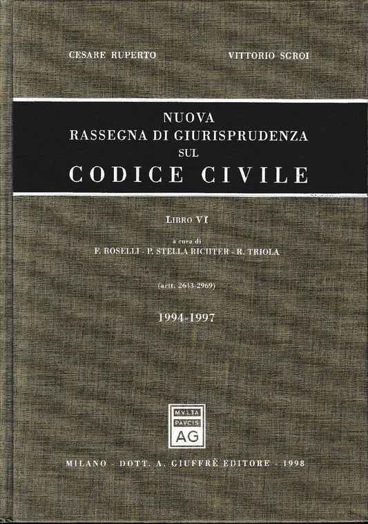 Nuova rassegna di giurisprudenza sul Codice civile. Aggiornamento 1994-1997 Artt. 2643-2969 (Vol. 6) - copertina