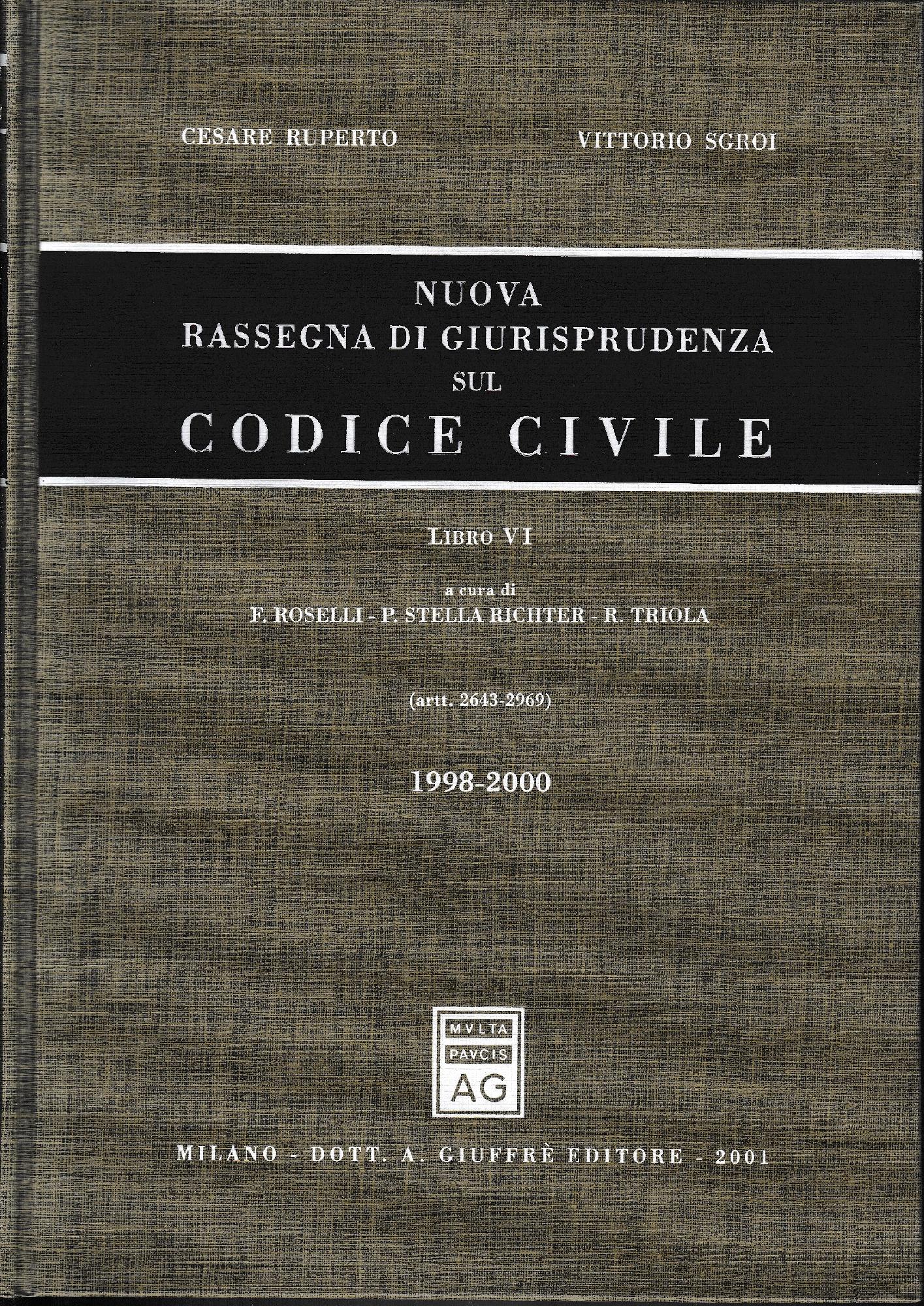 Nuova rassegna di giurisprudenza sul Codice civile. Aggiornamento 1998-2000 (artt. 2643-2969) (Vol. 6) - copertina