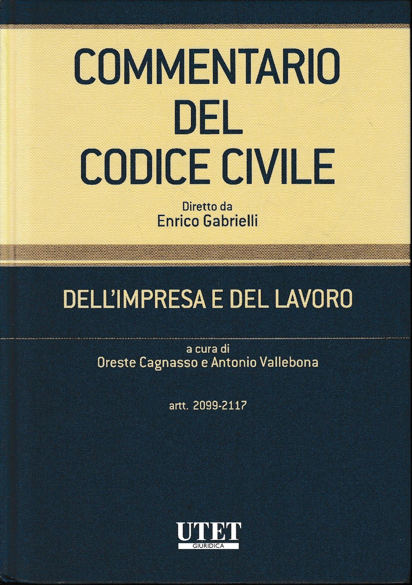 Commentario del Codice civile. Dell'impresa e del lavoro. Artt. 2099-2117 (Vol. 2) - copertina