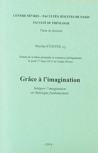 Grace à l'imagination. Intégrer l'imagination en théologie fondamentale - copertina