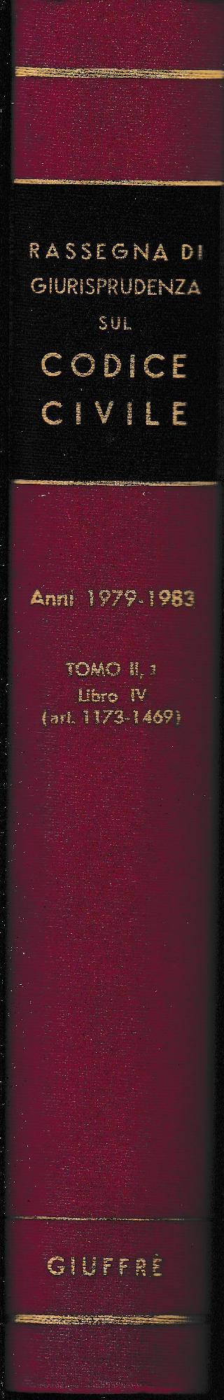 Rassegna di Giurisprudenza sul Codice Civile. Anni 1979-1983.Tomo II-1, libro IV (art.1173-1469) - copertina
